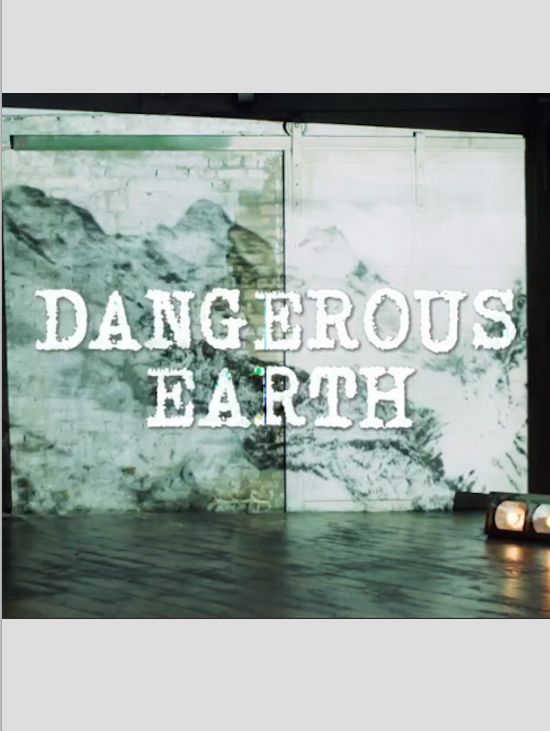 Dangerous Earth ne zaman