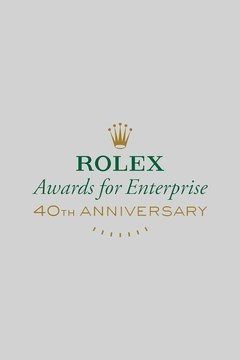 The Rolex Awards for Enterprise ne zaman