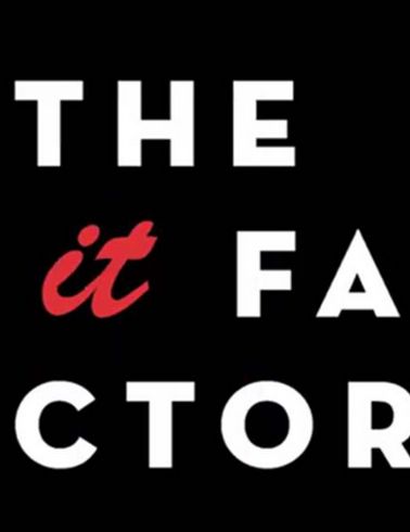 The It Factor ne zaman