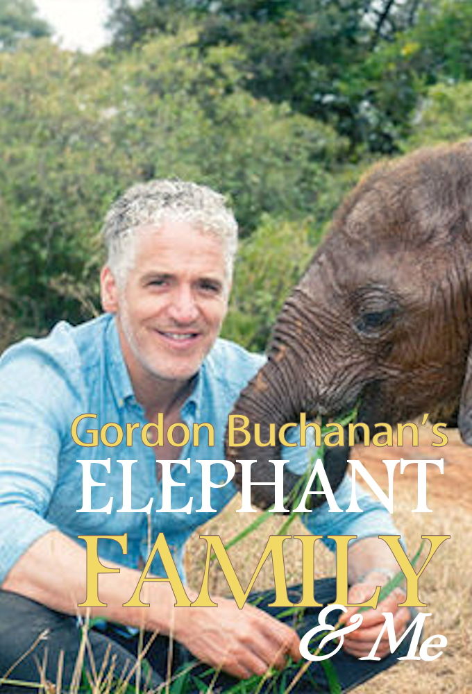 Gordon Buchanan: Elephant Family & Me ne zaman