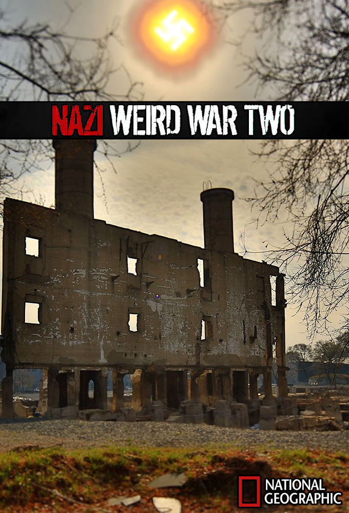 Nazi Weird War Two ne zaman
