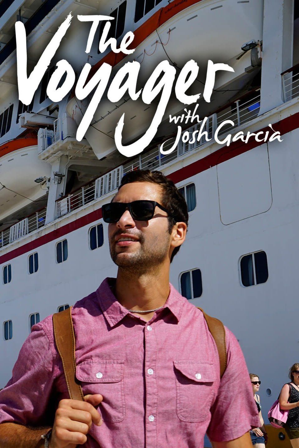 The Voyager with Josh Garcia ne zaman