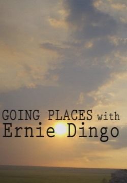Going Places with Ernie Dingo ne zaman