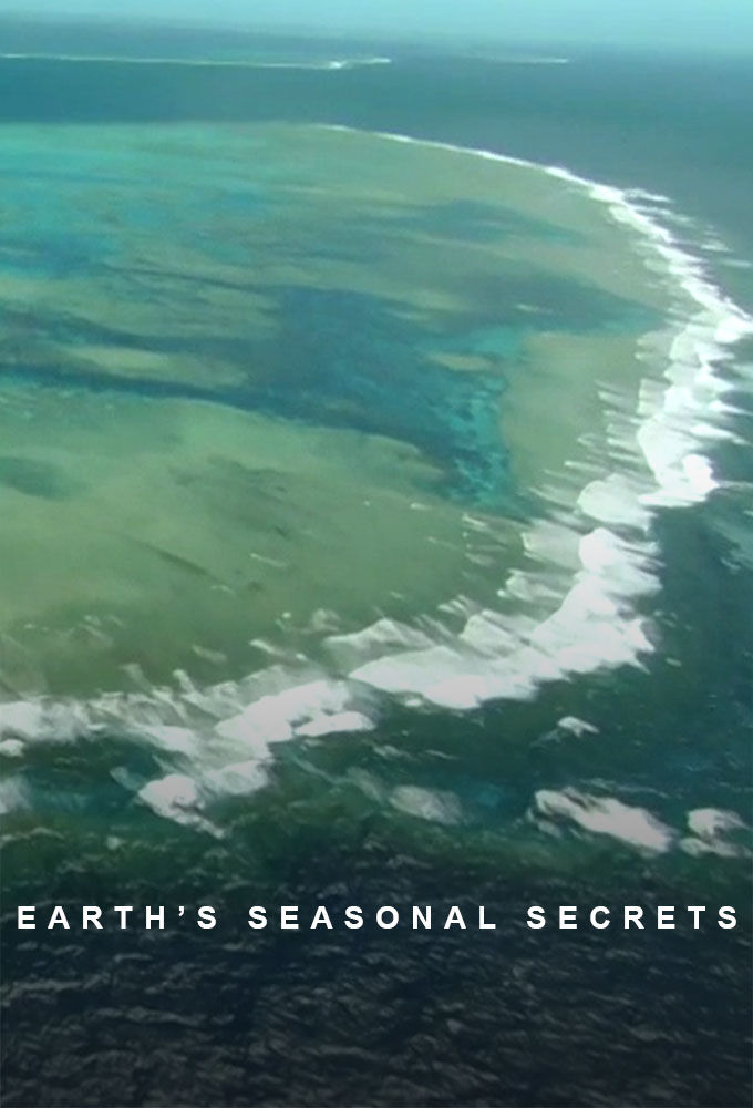 Earth's Seasonal Secrets ne zaman
