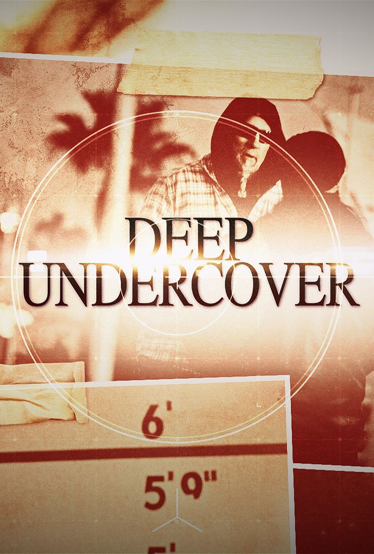 Deep Undercover ne zaman