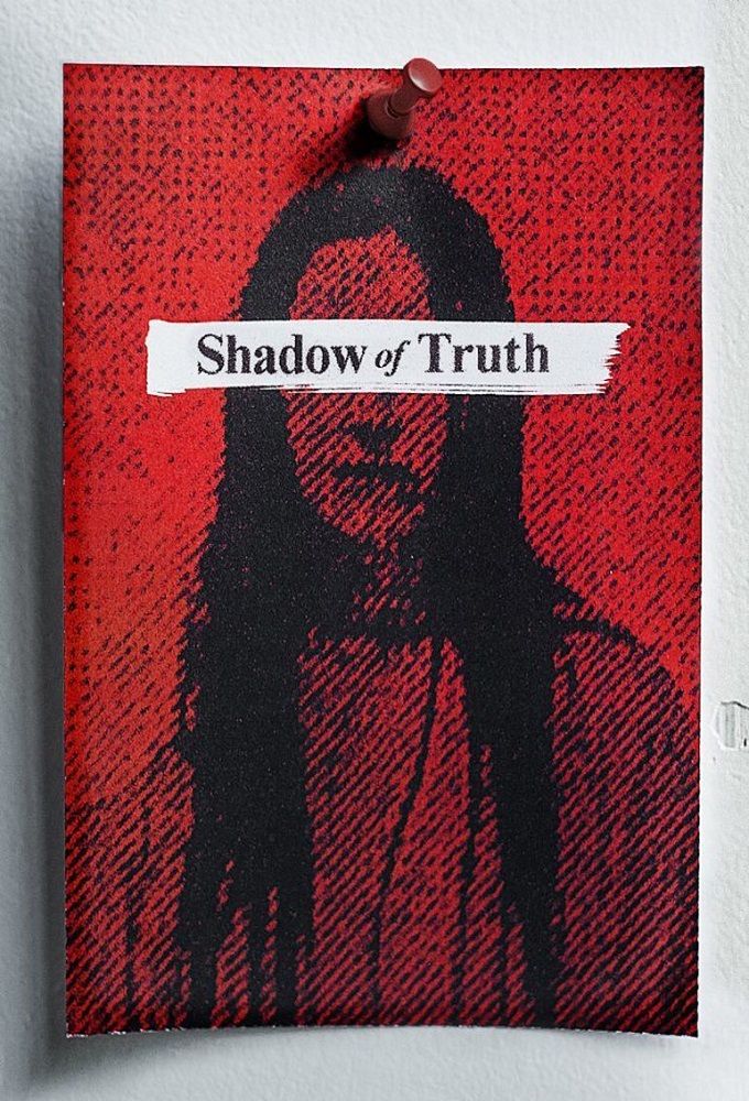 Shadow of Truth ne zaman