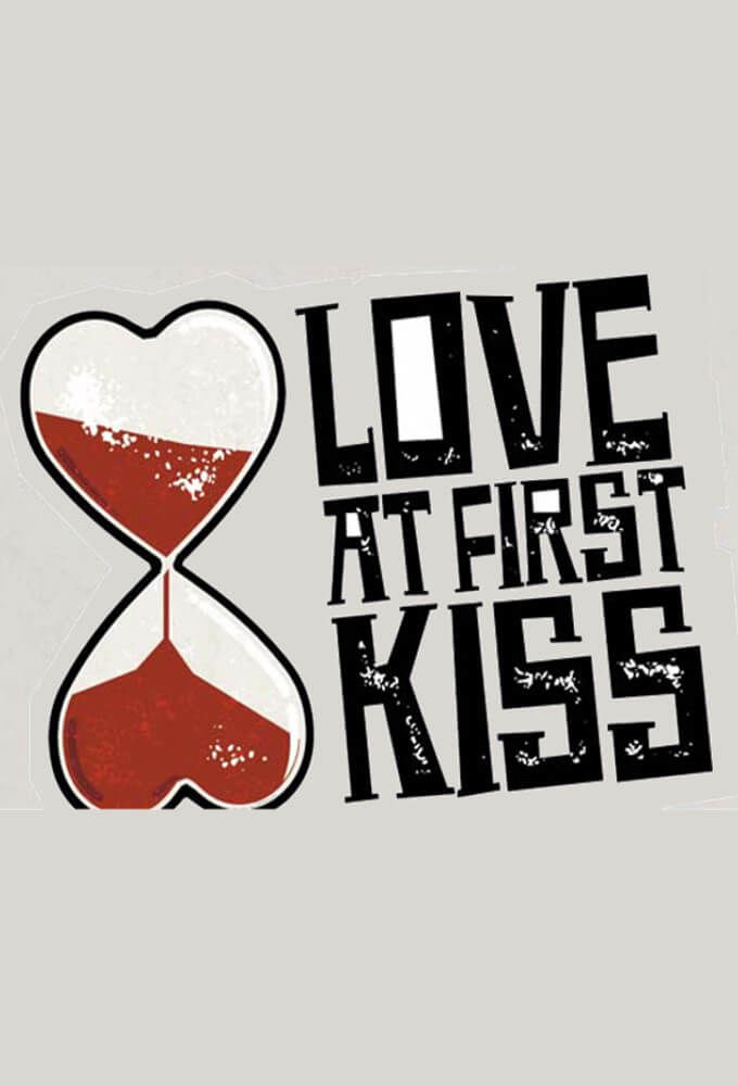 Love at First Kiss ne zaman