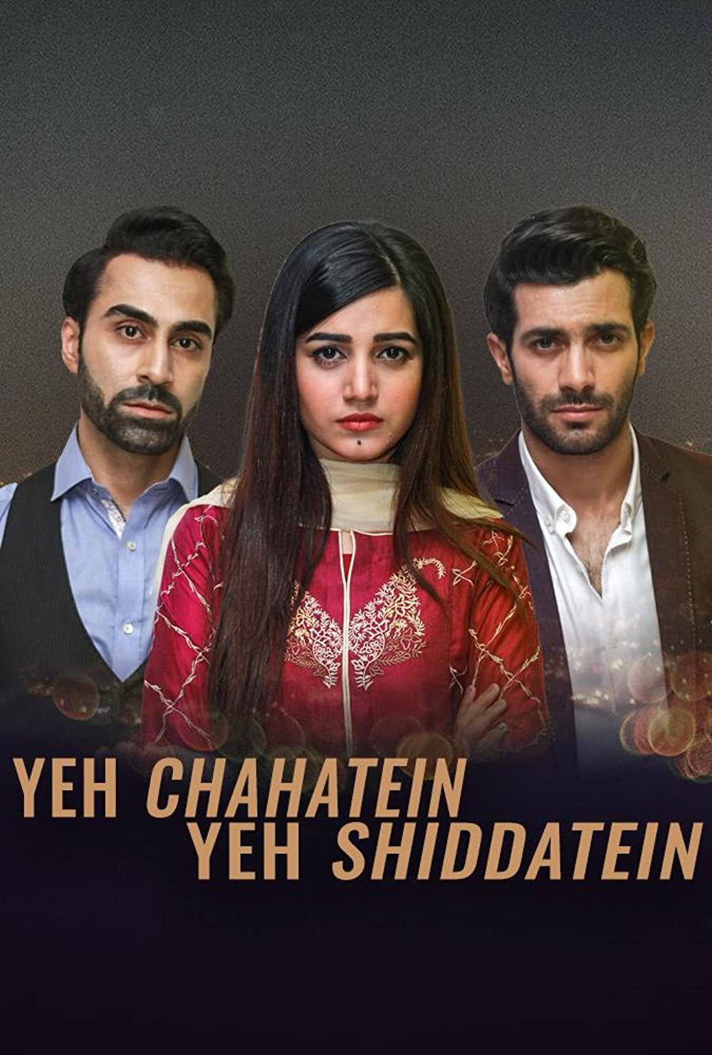Yeh Chahatein Yeh Shiddatein ne zaman