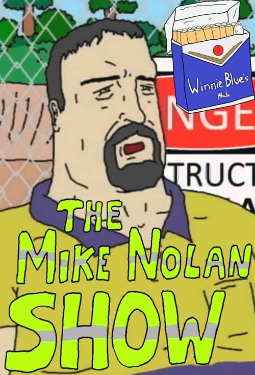 The Mike Nolan Show ne zaman
