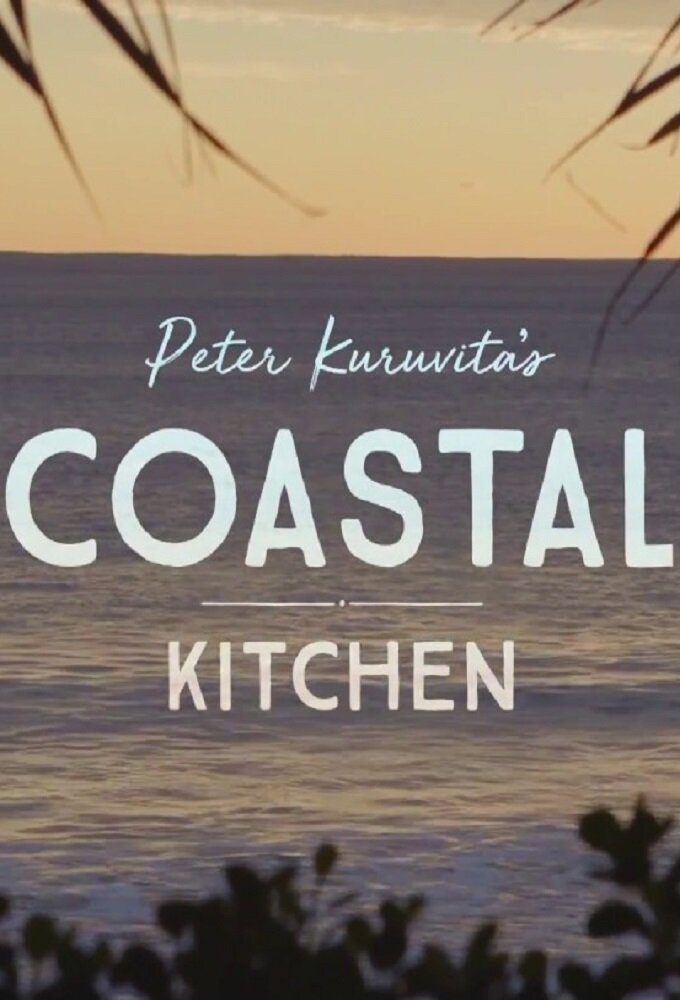 Peter Kuruvita's Coastal Kitchen ne zaman