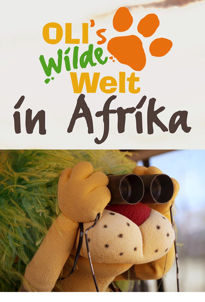 OLI's Wilde Welt - In Afrika ne zaman