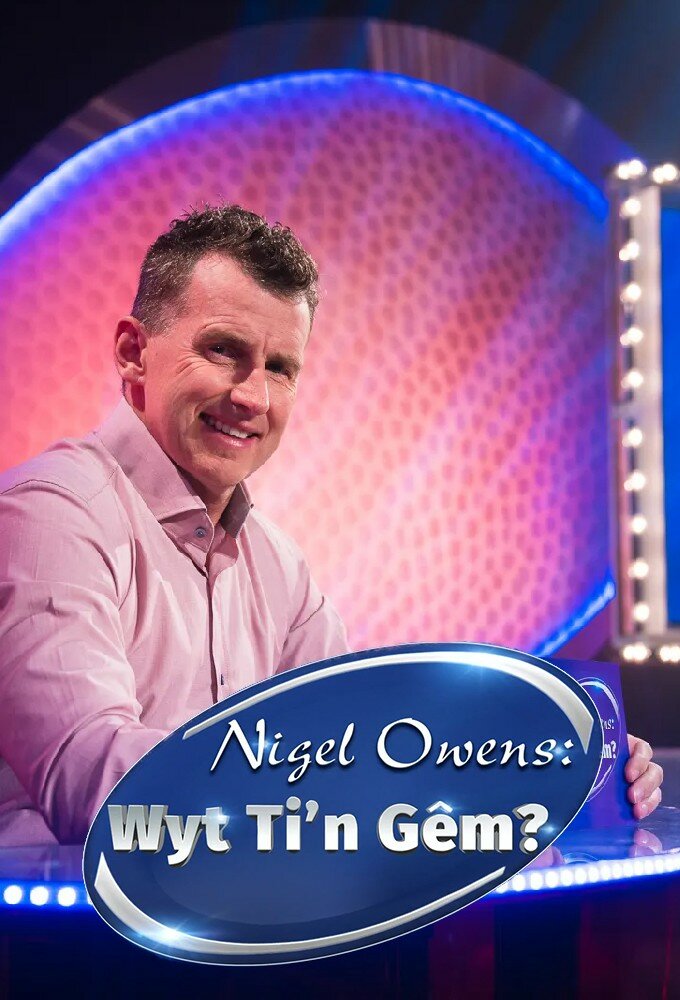 Nigel Owens: Wyt Ti'n Gêm? ne zaman