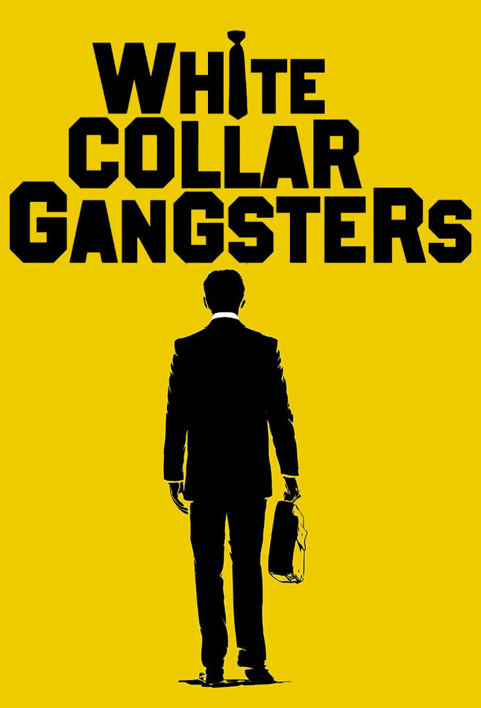 White Collar Gangsters ne zaman