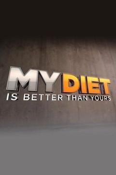 My Diet is Better Than Yours ne zaman