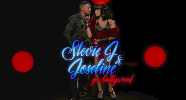 Stevie J & Joseline Go Hollywood ne zaman