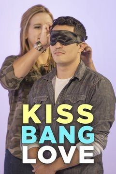 Kiss Bang Love ne zaman