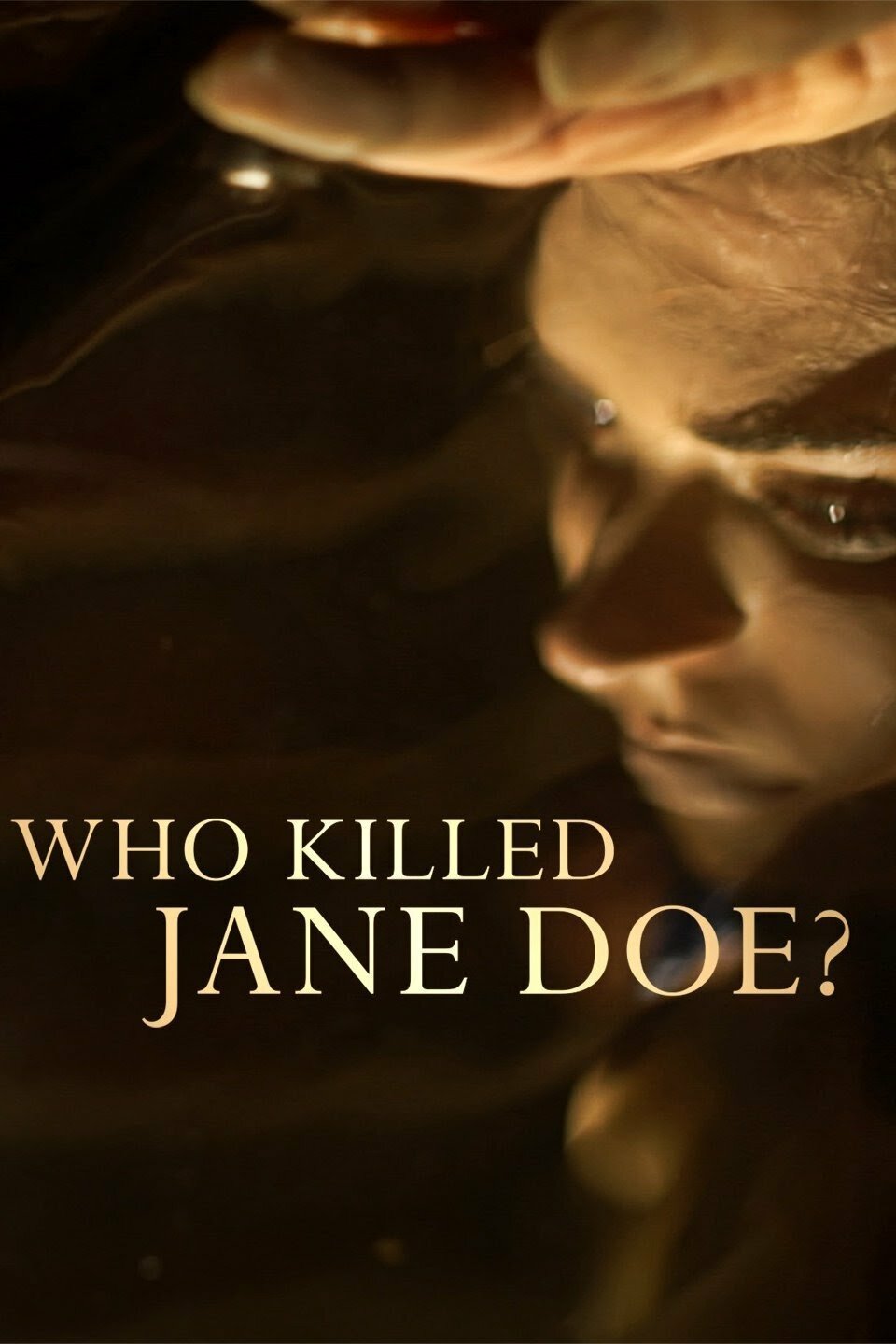 Who Killed Jane Doe? ne zaman