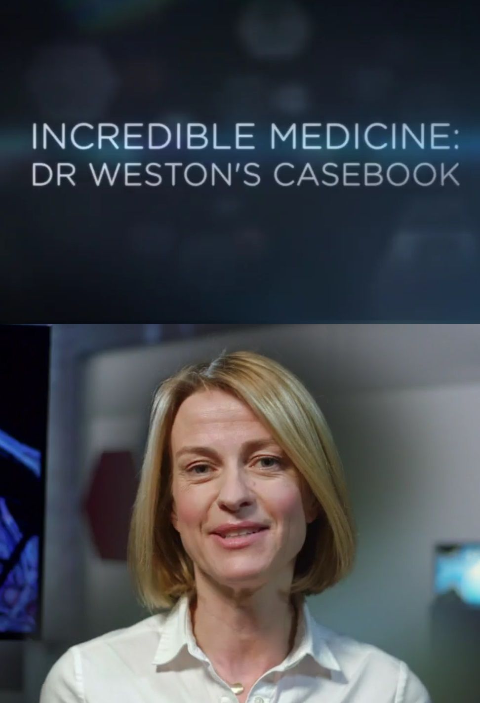 Incredible Medicine: Dr Weston's Casebook ne zaman