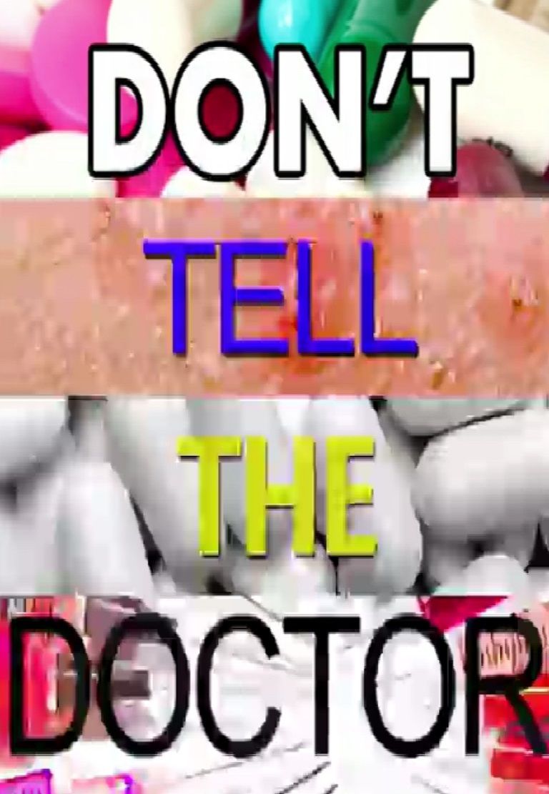 Don't Tell the Doctor ne zaman