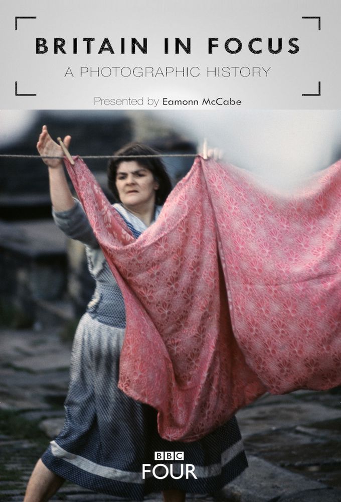 Britain in Focus: A Photographic History ne zaman