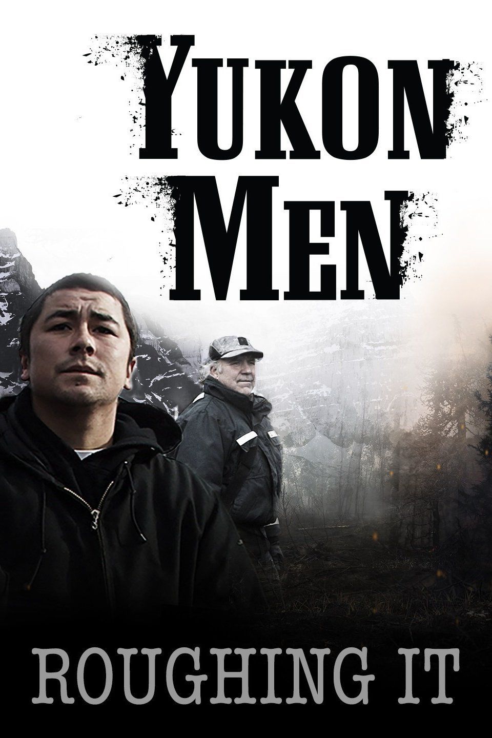 Yukon Men: Roughing It ne zaman