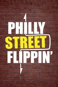 Philly Street Flippin' ne zaman