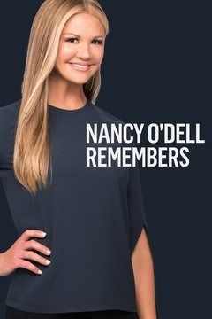 Nancy O'Dell Remembers ne zaman