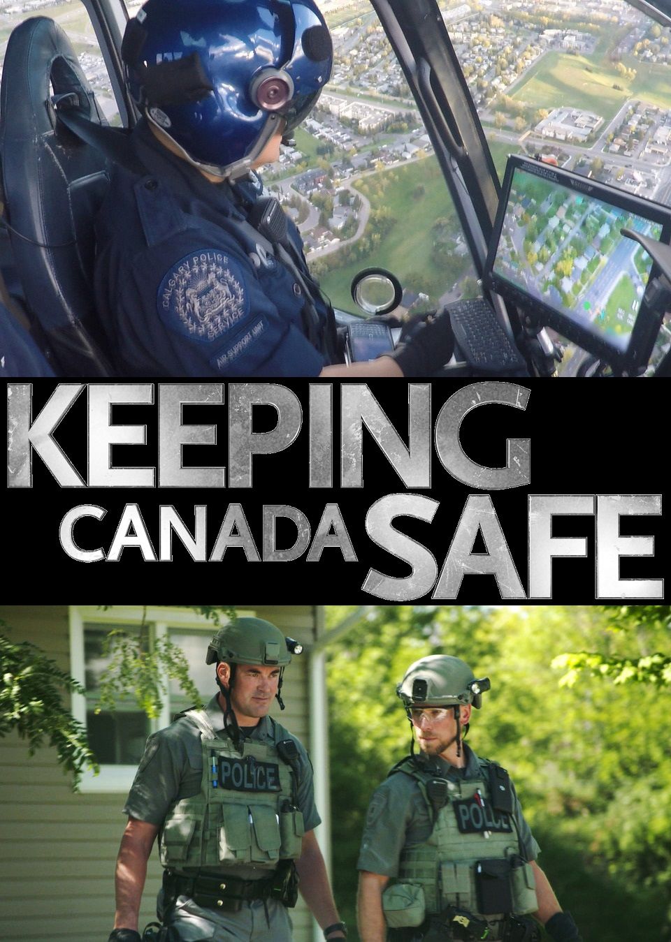 Keeping Canada Safe ne zaman