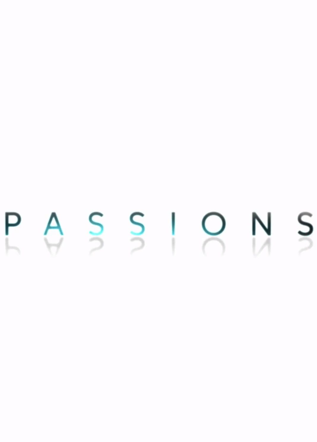 Passions ne zaman