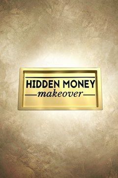 Hidden Money Makeover ne zaman