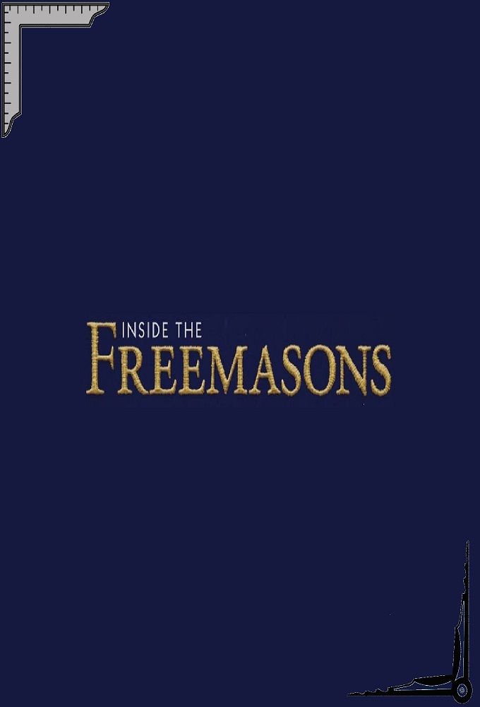 Inside the Freemasons ne zaman