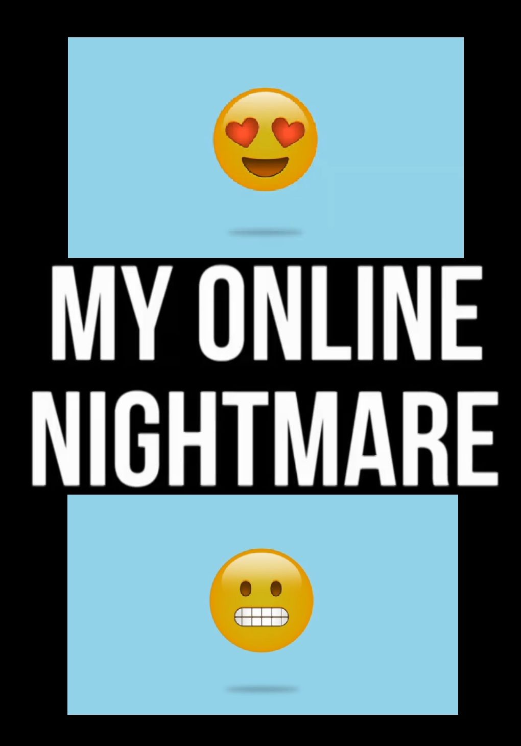 My Online Nightmare ne zaman