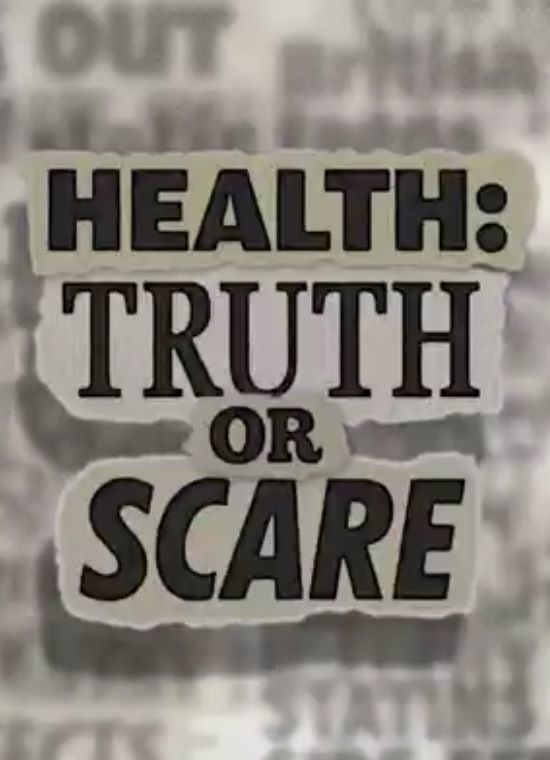 Health: Truth or Scare ne zaman