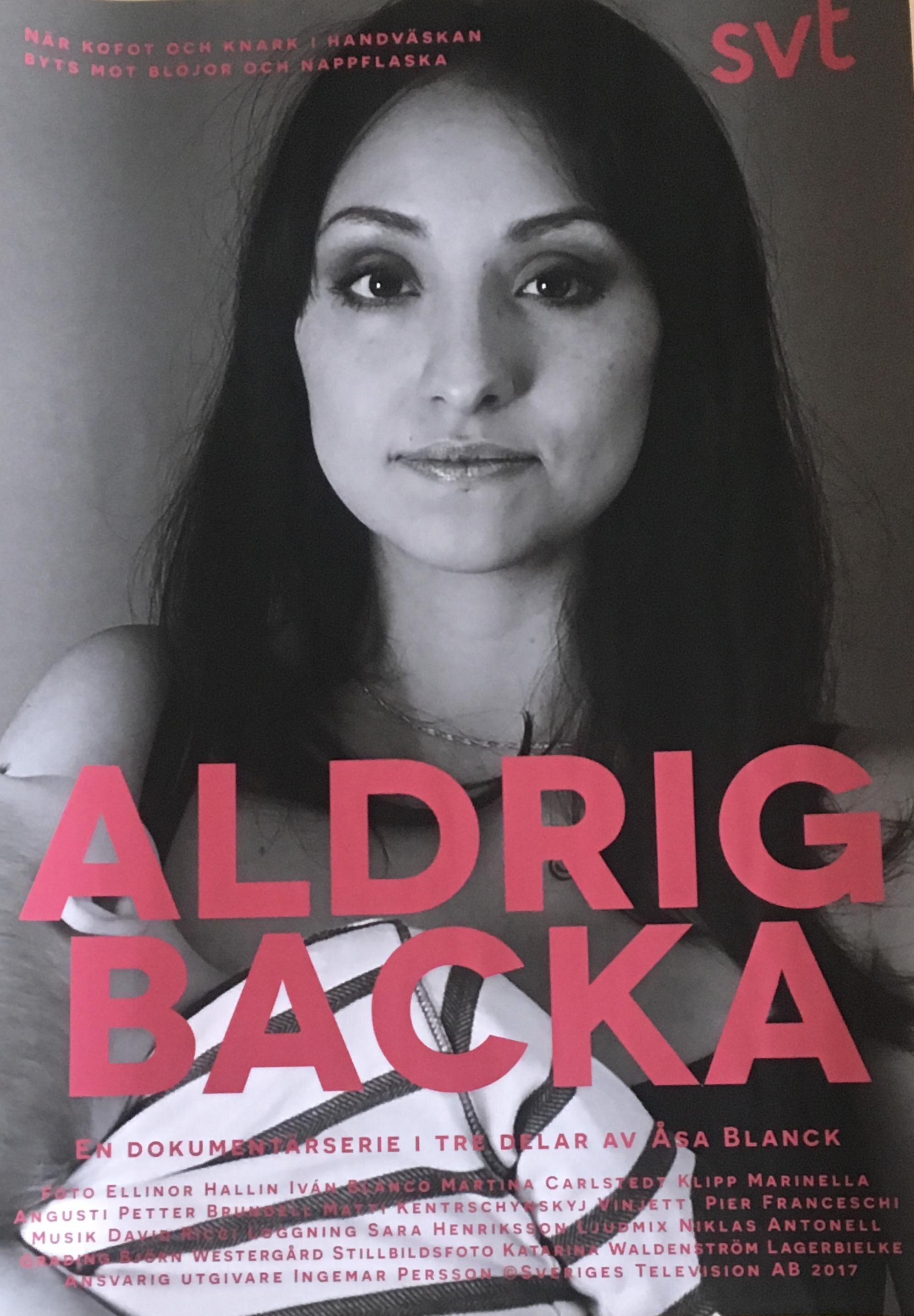 Aldrig backa ne zaman