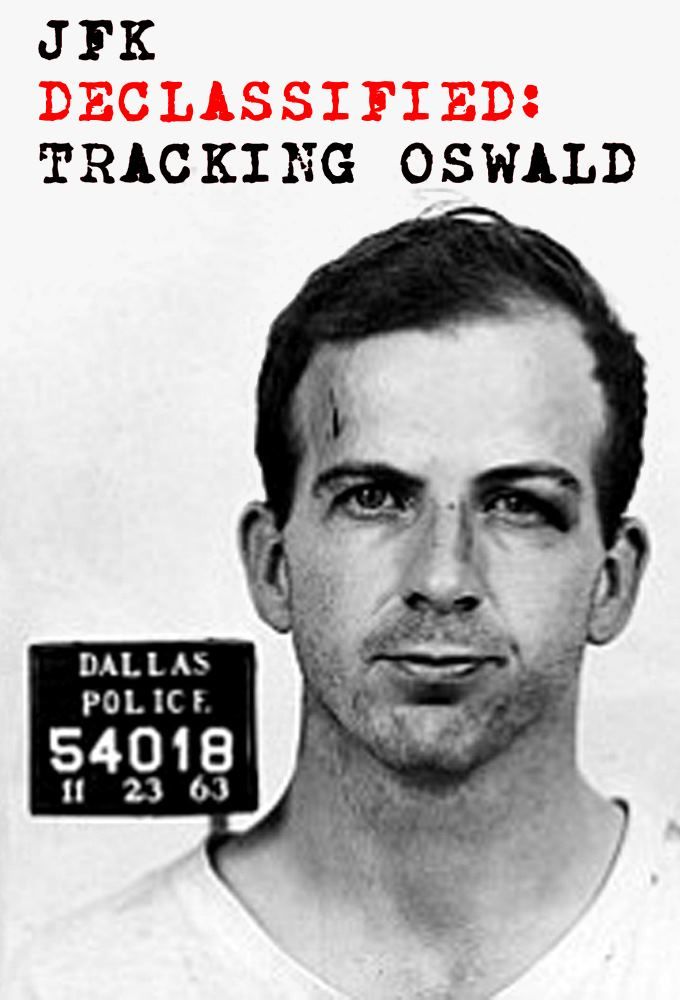 JFK Declassified: Tracking Oswald ne zaman