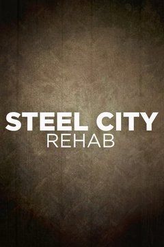 Steel City Rehab ne zaman