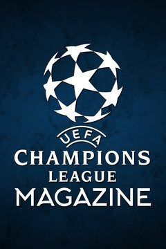 Champions League Magazine ne zaman