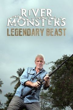 River Monsters: Legendary Beasts ne zaman