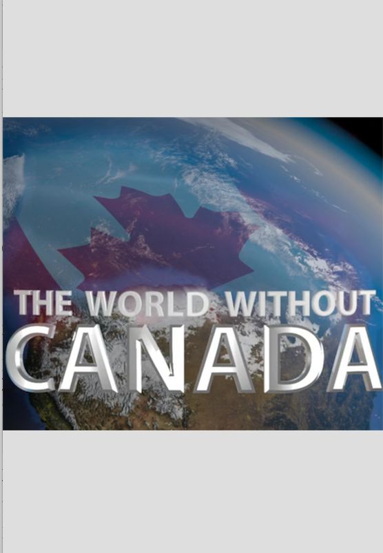 The World Without Canada ne zaman