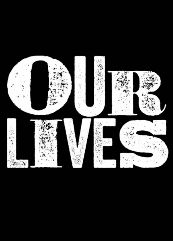 Our Lives ne zaman