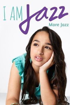 I Am Jazz: More Jazz ne zaman