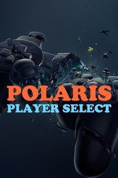 Polaris: Player Select ne zaman