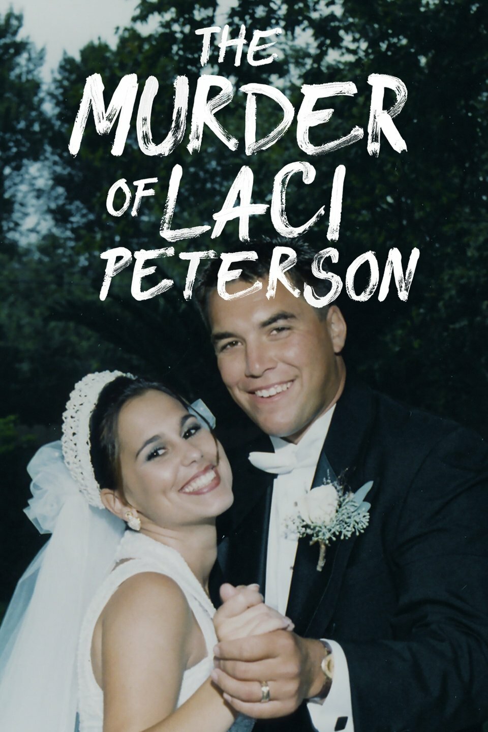 The Murder of Laci Peterson ne zaman