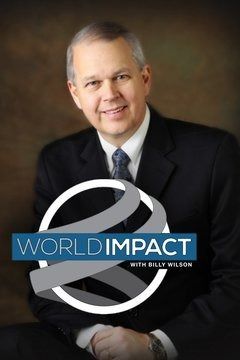 World Impact with Billy Wilson ne zaman