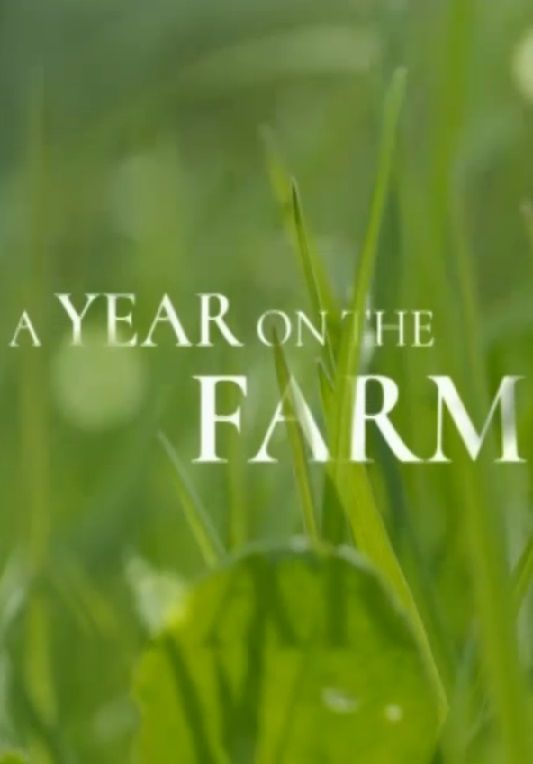 A Year on the Farm ne zaman