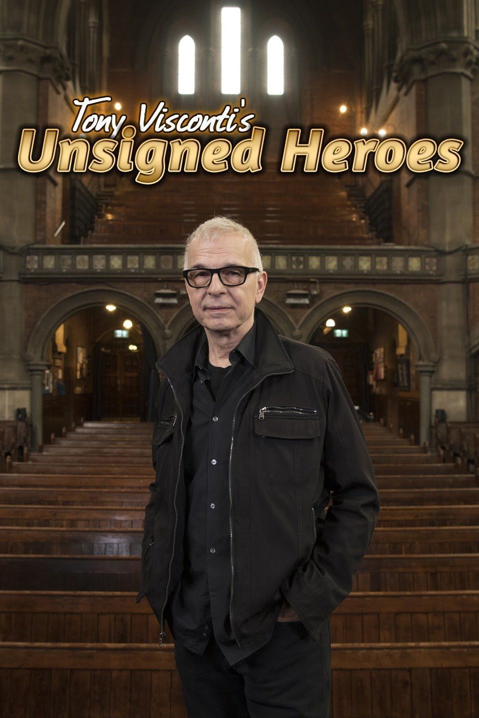 Tony Visconti's Unsigned Heroes ne zaman