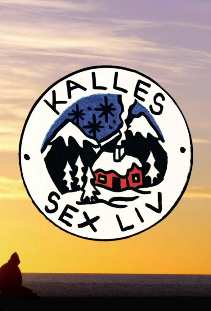 Kalles sex liv ne zaman