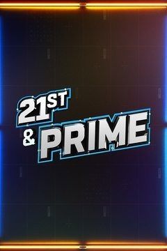 21st & Prime ne zaman