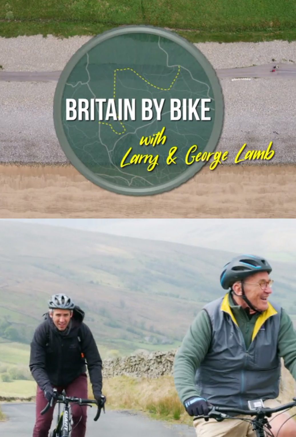 Britain by Bike with Larry and George Lamb ne zaman