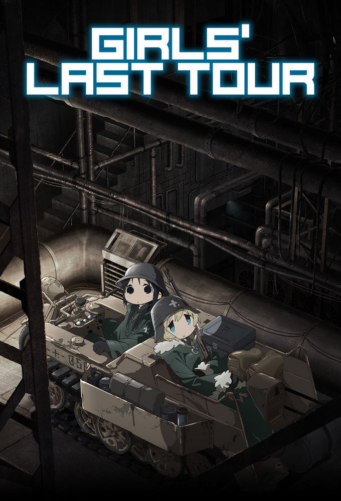 Girls' Last Tour ne zaman